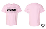 Dog Mom Unisex Cotton T-shirts