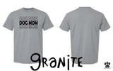 Dog Mom Comfort Colors T-shirts
